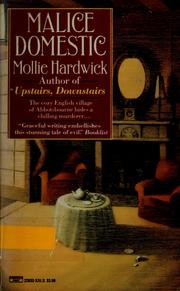 Malice domestic by Mollie Hardwick