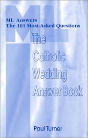 Cover of: The Catholic Wedding Answer Book: Ml Answers the 101 Most Asked Questions (Ml Answers the 101 Most-Asked Questions)