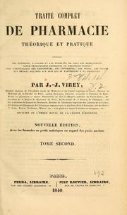 Cover of: Traité complet de pharmacie théorique et pratique: contenant les éléments, l'analyse et les formules de tous les médicaments ...