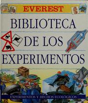 Cover of: Biblioteca de los experimentos / Rosie Harlow y Sally Morgan by Rosie Harlow