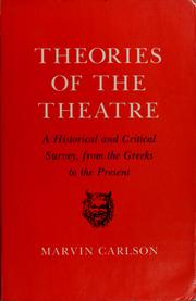 Cover of: Theories of the theatre by Marvin A. Carlson