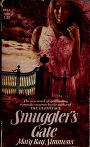 Cover of: Smuggler's gate by Mary Kay Simmons