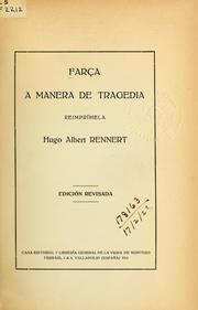 Cover of: Farça a manera de tragedia by Hugo Albert Rennert