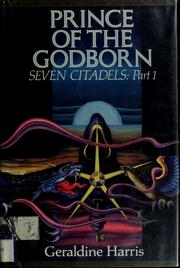 Cover of: Prince of the Godborn by Geraldine Harris