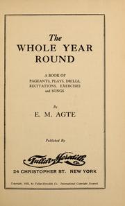 Cover of: The whole year round by E. M. Agte
