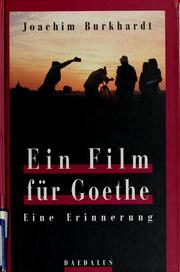 Ein film für Goethe by Joachim Burkhardt