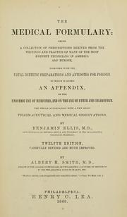 Cover of: The medical formulary | Benjamin Ellis