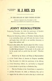 Cover of: Joint resolution designating November 19, 1949, the anniversary of Lincoln's Gettysburg address, as Dedication Day