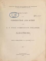 Cover of: Report on the construction and outfit of the U.S. Fish Commission steamer Albatross