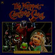 Cover of: The Muppet Christmas carol by Louise Gikow