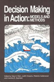 Cover of: Decision Making in Action: Models and Methods (Cognition and Literacy)