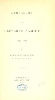 Cover of: Genealogy of the Lefferts family 1650-1878 by Teunis G. Bergen