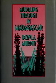 Cover of: Muddling through in Madagascar