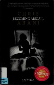 Cover of: Becoming Abigail: a novella