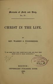 Cover of: Christ in the life. by Warren Samuel Woodbridge