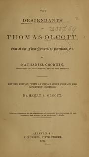 Cover of: Descendants of Thomas Olcott: one of the first settlers of Hartford, Connecticut