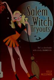 Cover of: The Salem witch tryouts by Kelly McClymer