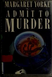 Cover of: Admit to murder