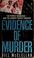 Cover of: Evidence of murder