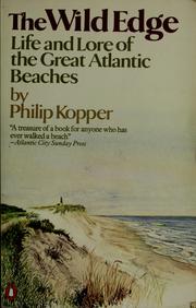 Cover of: The wild edge by Philip Kopper