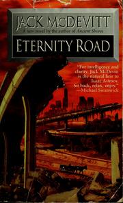 Cover of: Eternity road by Jack McDevitt