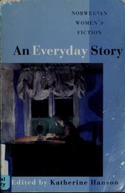 An everyday story by Katherine Hanson