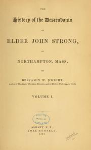 Cover of: The history of the descendants of Elder John Strong... by Benjamin W. Dwight