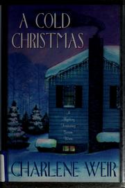 Cover of: A cold Christmas by Charlene Weir