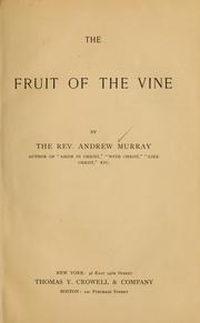 Cover of: The fruit of the vine | Andrew Murray
