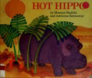 Cover of: Hot Hippo by Mwenye Hadithi., Mwenye Hadithi