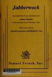 Cover of: Jabberwock: improbabilities lived and imagined by James Thurber in the fictional city of Columbus, Ohio