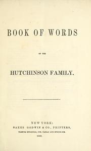 Book of Words of the Hutchinson Family by Asa Burnham Hutchinson, Asa Burnham Hutchinson