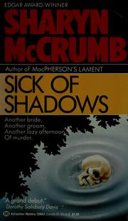 Cover of: Sick of shadows by Sharyn McCrumb