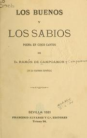 Cover of: Los buenos y los sabios by Ramón de Campoamor