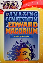 Cover of: The amazing compendium of Edward Magorium