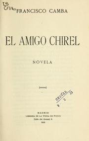 Cover of: El amigo chirel: novela