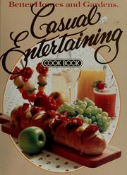 Cover of: Better homes and gardens casual entertaining cook book by Sandra Granseth