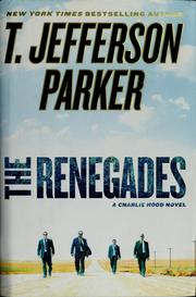 Cover of: The renegades by T. Jefferson Parker