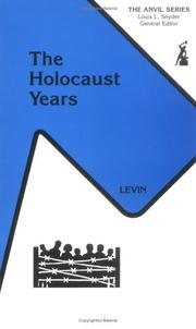 Cover of: The Holocaust years: the Nazi destruction of European Jewry, 1933-1945