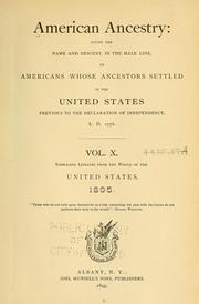 Cover of: American ancestry: giving the name and descent, in the male line of Americans whose ancesters settled in the United States previous to... 1776...