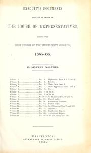 Cover of: Reports of Bvt. Brig. Gen. D. C. McCallum, Director and General Manager of the Military Railroads of the United States, and [of James B. Fry] the Provost Marshal General, in two parts by United States. Congress. House