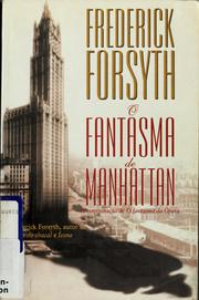Cover of: O fantasma de Manhattan by Frederick Forsyth