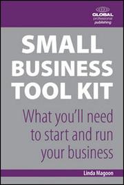 Cover of: Small Business Tool Kit: What You'll Need to Start and Run Your Business