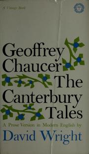 Cover of: The Canterbury tales by Geoffrey Chaucer, John E. Cunningham, Peter Ackroyd, Ted Stearn, V. A. Kolve, Glending Olson, Geoffrey Chaucer