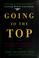 Cover of: Going to the top