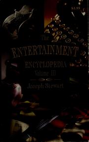 Cover of: The entertainment encyclopedia by Joseph Stewart