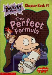 Cover of: Rugrats: The Perfect Formula (Rugrats Chapter Book #1) by Sarah Willson