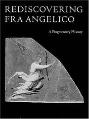 Cover of: Rediscovering Fra Angelico: A Fragmentary History