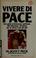 Cover of: Vivere di pace