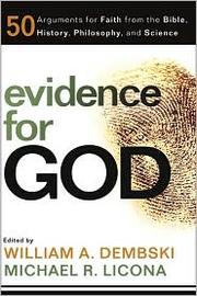 Cover of: Evidence for God: 50 Arguments for Faith from the Bible, History, Philosophy, and Science by 